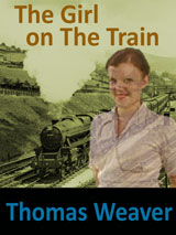 The Girl on The Train by Thomas Weaver