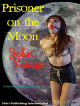Prisoner on The Moon by John Savage