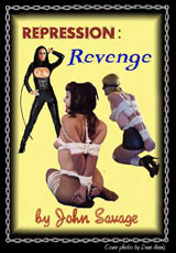 Repression 3: Revenge! by John Savage