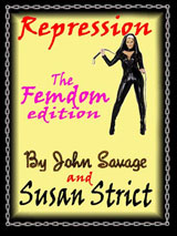 Repression - The Femdom Edition by John Savage and Susan Strict