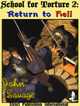School for Torture 2: Return to Hell by John Savage