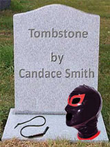 Tombstone by Candace Smith